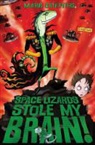 Mark Griffiths, Pete Williamson - Space Lizards Stole My Brain!