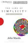John Maeda, Nick Podehl - The Laws of Simplicity: Design, Technology, Business, Life (Hörbuch)
