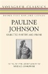 E. Pauline Johnson, Pauline Johnson, Betty Keller, Johnson Pauline - Pauline Johnson