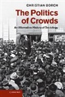 Christian Borch, Christian (Copenhagen Business School) Borch, Borch Christian - Politics of Crowds