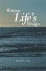 Danielle E. Craig - Written in Life's Design