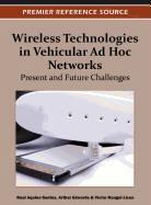 Raul Aquino-Santos, Arthur Edwards, V-Ctor Rangel-Licea, Víctor Rangel-Licea - Wireless Technologies in Vehicular Ad Hoc Networks