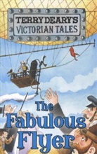 Terry Deary, Helen Flook - Fabulous Flyer