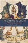 P G Maxwell-Stuart, P. G. Maxwell-Stuart, P.G. Maxwell-Stuart - The Chemical Choir