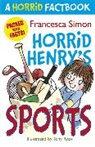 Tony Ross, Francesca Simon, Tony Ross - Horrid Factbook: Horrid Henry Sports