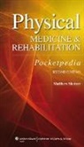 Shatzer, Matthew Shatzer - Physical Medicine and Rehabilitation Pocketpedia