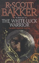 R Scott Bakker, R. Scott Bakker, Bakker R. Scott - The White Luck Warrior