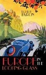 Robert Byron - Europe in the Looking-Glass