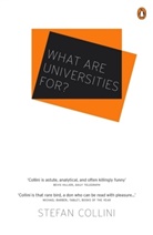Stefan Collini - What are Universities for?