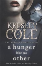 Kresley Cole - A Hunger Like No Other. Nacht des Begehrens, englische Ausgabe