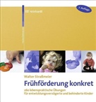 Walter Straßmeier - Frühförderung konkret
