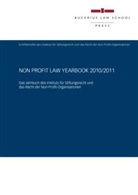 Markus Achatz, Wilhelm-Albrecht Achilles, Florian Becker, Michael Droege, Matthias Grigoleit, Dominique Jakob... - Non Profit Law Yearbook 2010/2011