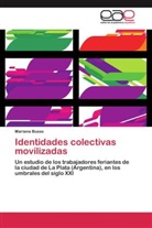 Mariana Busso - Identidades colectivas movilizadas