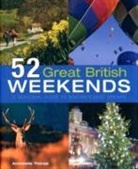 Annabella Thorpe, Annabelle Thorpe - 52 Great British Weekends