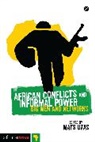 Mats Utas, Mats Utas, Matt Utas - African Conflicts and Informal Power
