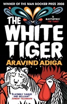 Aravind Adiga, Aravind (Author) Adiga, Adiga Aravind - The White Tiger