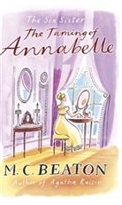 M. C. Beaton, M.C. Beaton, MC Beaton - The Taming of Annabelle
