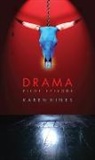 Karen Hines, Cecilia Hurd - Drama