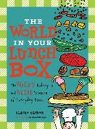 Claire Eamer, Claire/ Boothroyd Eamer, Sa Boothroyd - The World in Your Lunch Box