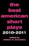 Bill (EDT) Demastes, Bill Demastes, William W. Demastes - The Best American Short Plays 2010-2011