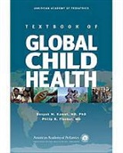 Philip R. Fischer, Deepak M. Kamat - Aap Textbook of Global Child Health