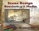 Ma, Wenhai Ma - Scene Design: Rendering and Media
