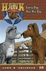 John R Erickson, John R. Erickson, Gerald L Holmes, Gerald L. Holmes - Every Dog Has His Day