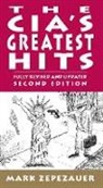Arthur Naiman, Mark Zepezauer, Arthur Naiman - The CIA's Greatest Hits