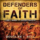 Douglas Bell - Defenders of Faith