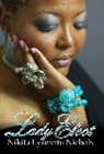 Nikita Lynette Nichols, Nikita Lynnette Nichols - Lady Elect