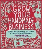 Kari Chapin, Chapin Kari, Jennifer Judd-McGee - Grow Your Handmade Business