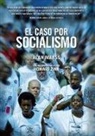 Alan Maass, Maass Alan - El Caso Para Socialismo