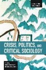 Richard A. Dello Buono, Graham Cassano, Richard A. Dello Buono - Crisis, Politics and Critical Sociology