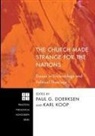 Paul G. (EDT)/ Koop Doerksen, Paul G. Doerksen, Karl Koop - The Church Made Strange for the Nations
