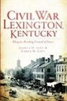 Joshua H Leet, Joshua H. Leet, Karen M Leet, Karen M. Leet - Civil War Lexington, Kentucky