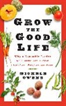 Michele Owens - Grow the Good Life