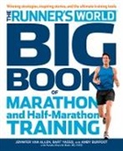 Jennifer van Allen, Pamela Nisevich Bede, Amby Burfoot, Editors of Runner's World Maga, Pam Nisevich Bede, Jennifer Van Allen... - Runner's World Big Book of Marathon and Half-Marathon Training
