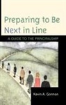 Kevin Gorman, Kevin A. Gorman - Preparing to Be Next in Line