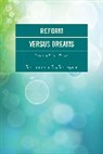 Rosalind Larocque, LaRocque Rosalind - Reform Versus Dreams