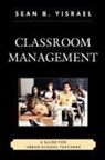 Sean Yisrael, Sean B. Yisrael, Yisrael Sean B. - Classroom Management