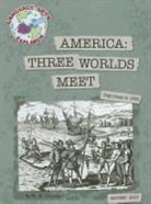 M J Cosson, M. J. Cosson - America: Three Worlds Meet