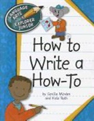 Cecilia Minden, Cecilia Roth Minden, Kate Ross, Kate Roth - How to Write a How to