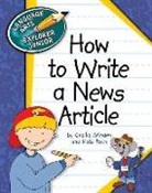 Cecilia Minden, Cecilia Roth Minden, Kate Ross, Kate Roth - How to Write a News Article