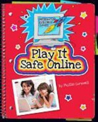 Phyllis Cornwall, Phyllis Cornwell - Play It Safe Online