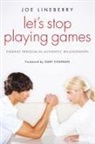 Joe Lineberry, Joe/ Chapman Lineberry - Let's Stop Playing Games