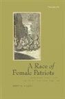 Brett Wilson, Brett D. Wilson - A Race of Female Patriots