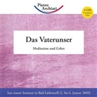Pietro Archiati - Das Vaterunser, 1 Audio-CD (Audiolibro)