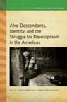 Bernd (EDT)/ Eison Simmons Reiter, Bernd Simmons Reiter, Kimberly Eison Simmons, Bernd Reiter - Afro Descendants, Identity, and the Struggle for Development in the