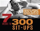 Stewart, Brett Stewart, Stewart Brett - 7 Weeks to 300 Sit-Ups