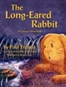 Paul Francis, Bianca Diaz - The Long Eared Rabbit, a Going to Sleep Book -As Told to Skyler Muir Drossman